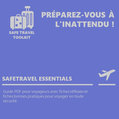 ‘SafeTravel Essentials’ guide PDF essentiel pour voyager dans un monde en ébulition